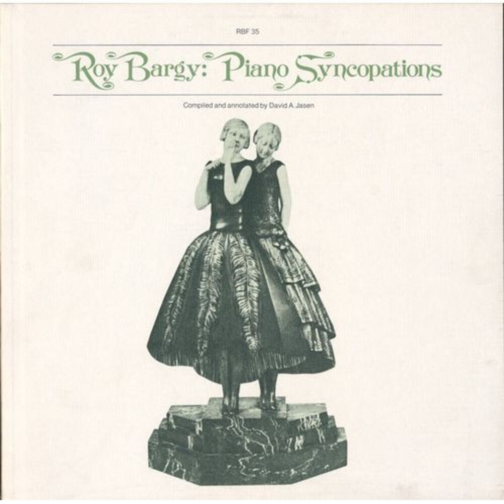 Roy Bargy - Roy Bargy: Piano Syncopations  CD